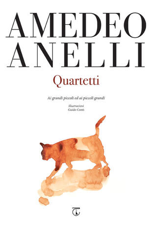 copertina Quartetti. Ai grandi piccoli ed ai piccoli grandi