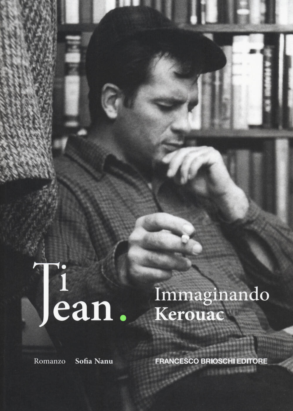 Jack Kerouac, biografia e citazioni