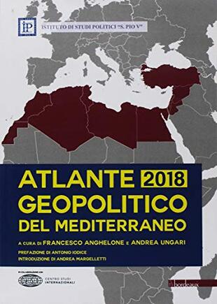 copertina Atlante geopolitico del Mediterraneo 2018