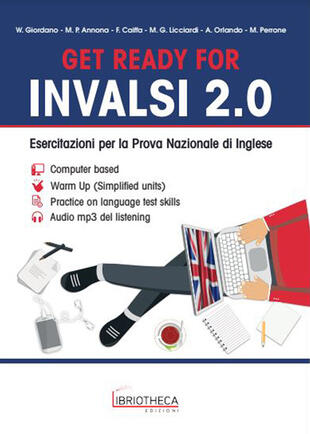 copertina Get ready for INVALSI 2.0. Esercitazioni per la prova nazionale di inglese. Con file audio formato MP3