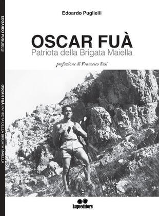 copertina Oscar Fua'. Patriota della brigata Maiella
