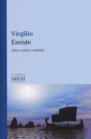 copertina Eneide. Testo latino a fronte. Ediz. bilingue