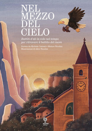 copertina Nel mezzo del cielo. Battiti d\'ali in volo nel tempo per ritrovare il battito del cuore