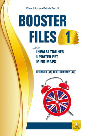 copertina Booster files. Inglese. Per le prove INVALSI. Per le Scuole superiori. Ediz. per la scuola. Vol. 1