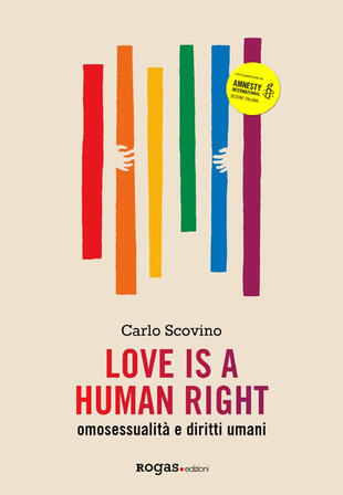 copertina Love is a human right. Omosessualità e diritti umani