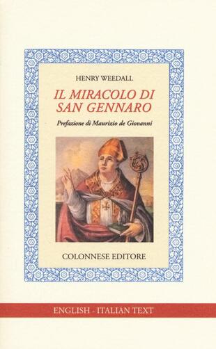copertina Il miracolo di san Gennaro. Ediz. italiana e inglese
