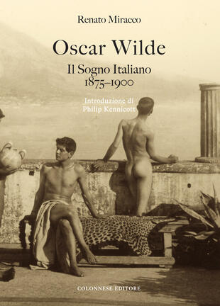 copertina Oscar Wilde. Il sogno italiano (1875-1900)