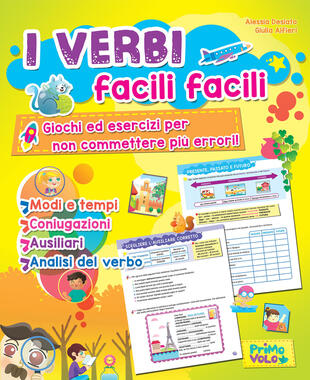 copertina I verbi facili facili. Giochi ed esercizi per non commettere più errori. Ediz. a colori