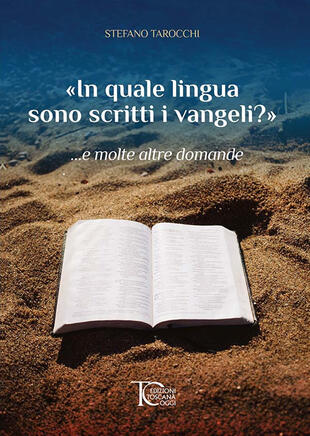 copertina «In quale lingua sono scritti i vangeli?» ...e molte altre domande