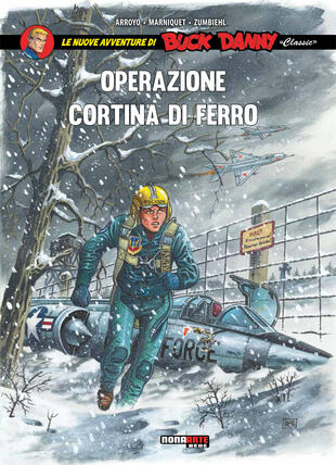 copertina Operazione cortina di ferro. Le nuove avventure di Buck Danny «classic». Vol. 5