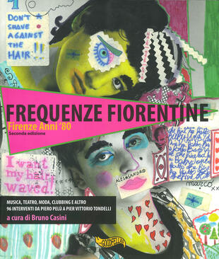 copertina Frequenze fiorentine. Firenze anni '80
