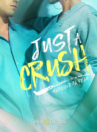 copertina Just a crush