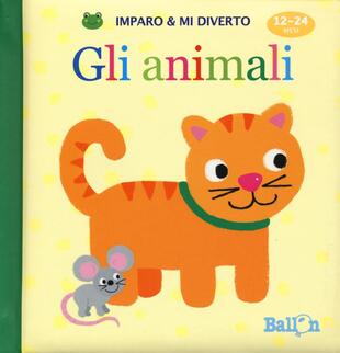 copertina Gli animali. Imparo e mi diverto. Ediz. illustrata