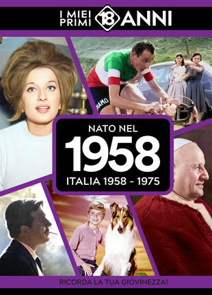 copertina Nato nel 1958. Italia 1958-1975. I miei primi 18 anni