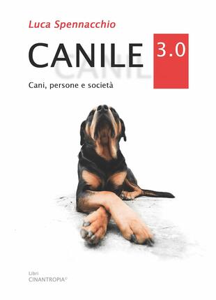 copertina Canile 3.0. Cani, persone e società