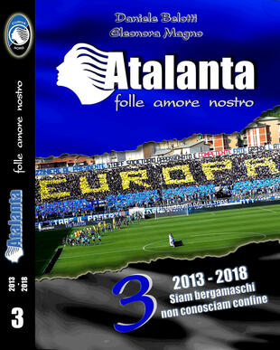 copertina Atalanta. Folle amore nostro