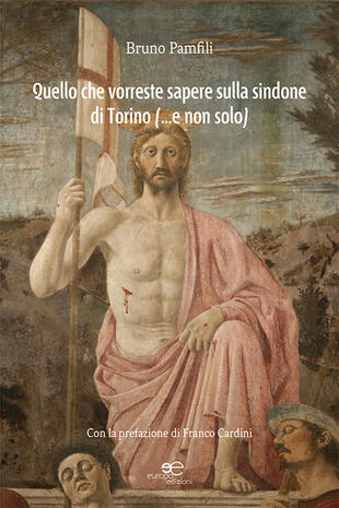 copertina Quello che vorreste sapere sulla Sindone di Torino