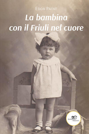 copertina La bambina con il Friuli nel cuore
