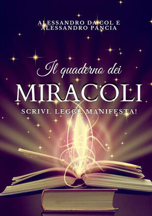 copertina Il quaderno dei miracoli. Scrivi. Leggi. Manifesta!