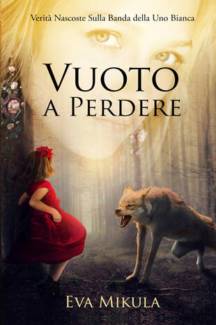 copertina Vuoto a perdere. Verità nascoste sulla banda della Uno bianca