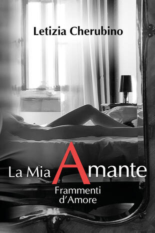 copertina La mia amante. Frammenti d'amore