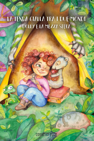 copertina La tenda gialla tra i due mondi. Dolly e la mezza sfera