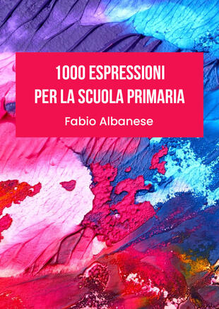 copertina 1000 espressioni per la scuola primaria