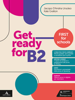 copertina Get ready for B2. First for schools. Per le Scuole superiori. Con e-book. Con espansione online