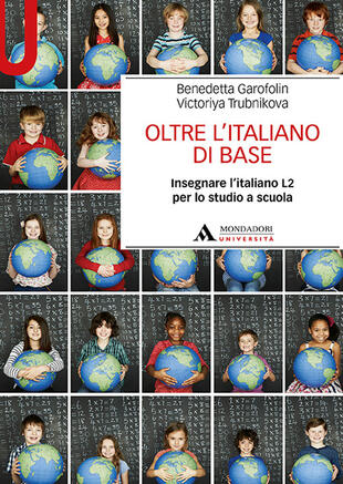 copertina Oltre l'italiano di base. Insegnare l'italiano L2 per lo studio a scuola
