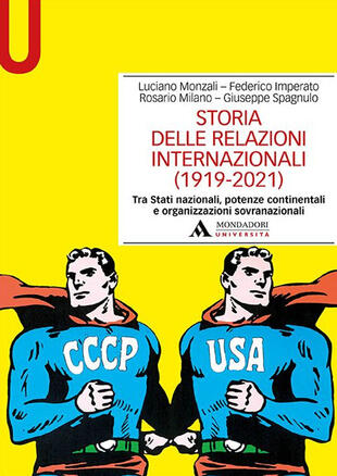 copertina Storia delle relazioni internazionali (1919-2021) Tra Stati nazionali, potenze continentali e organizzazioni sovranazionali
