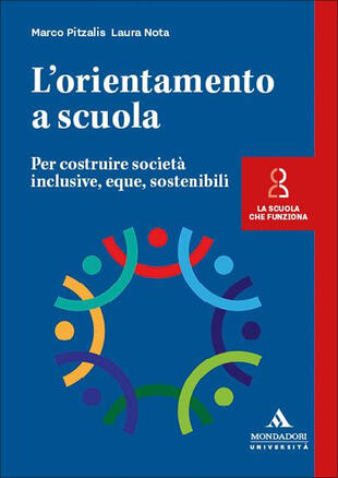 copertina L'orientamento a scuola. Per costruire società inclusive, eque, sostenibili