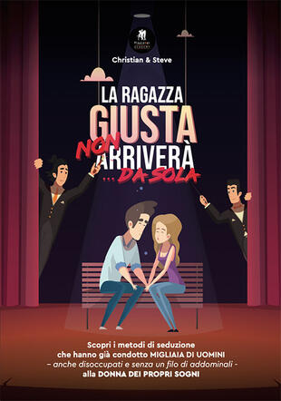 copertina La ragazza giusta non arriverà... da sola
