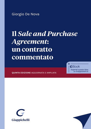 copertina Il «sale and purchase agreement»: un contratto commentato. Ediz. ampliata