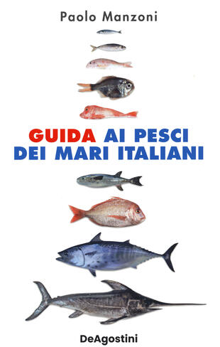 copertina Guida ai pesci dei mari italiani. Nuova ediz.