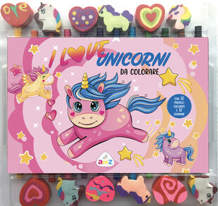 copertina I love unicorni da colorare. Ediz. illustrata. Con 12 pastelli colorati e gommine