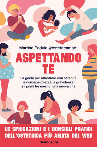 copertina Aspettando te. La guida per affrontare con serenità e consapevolezza la gravidanza e i primi tre mesi di una nuova vita