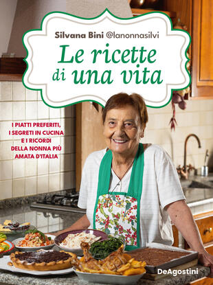 copertina Le ricette di una vita. I piatti preferiti, i segreti in cucina e i ricordi della nonna più amata d'Italia
