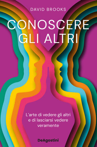 copertina Conoscere gli altri. L'arte di vedere gli altri e di lasciarsi vedere