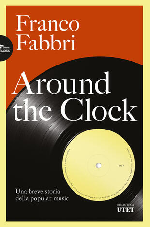 copertina Around the clock. Una breve storia della popular music