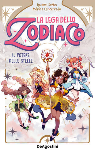 copertina Il potere delle stelle. La lega dello zodiaco. Vol. 1
