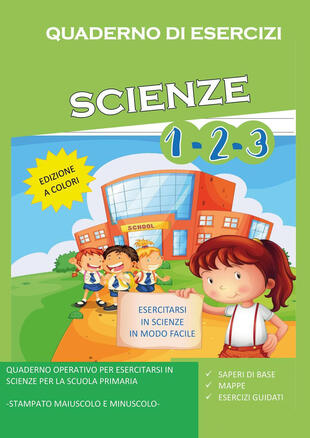 copertina Quaderno di esercizi di scienze. Per la Scuola elementare. Vol. 1-3