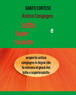 copertina Antico congegno Lotto e SuperEnalotto