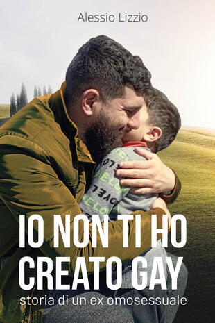copertina Io non ti ho creato gay