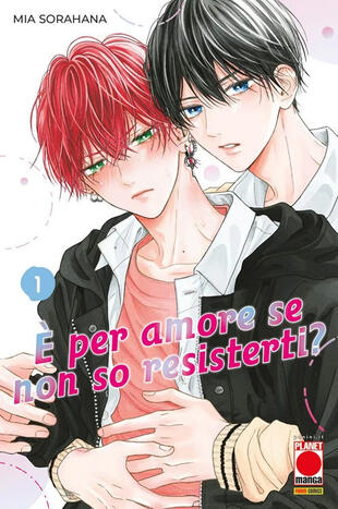 copertina È per amore se non so resisterti?. Vol. 1
