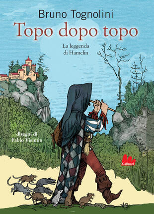 copertina Topo dopo topo. La leggenda di Hamelin. Nuova ediz.