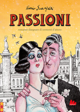 copertina Passioni. Romanzo disegnato di tormenti d'amore. Nuova ediz.