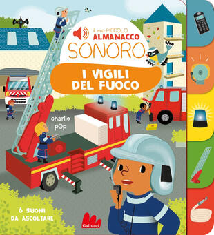 copertina I vigili del fuoco. Il mio piccolo almanacco sonoro