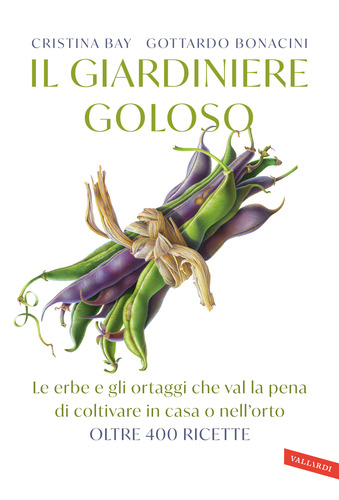 Il giardiniere goloso