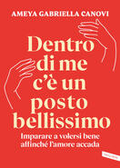 Ameya Canovi presenta "Dentro di me c'è un posto bellissimo" a Sondrio