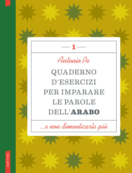 Quaderno d'esercizi per imparare le parole dell'arabo 1